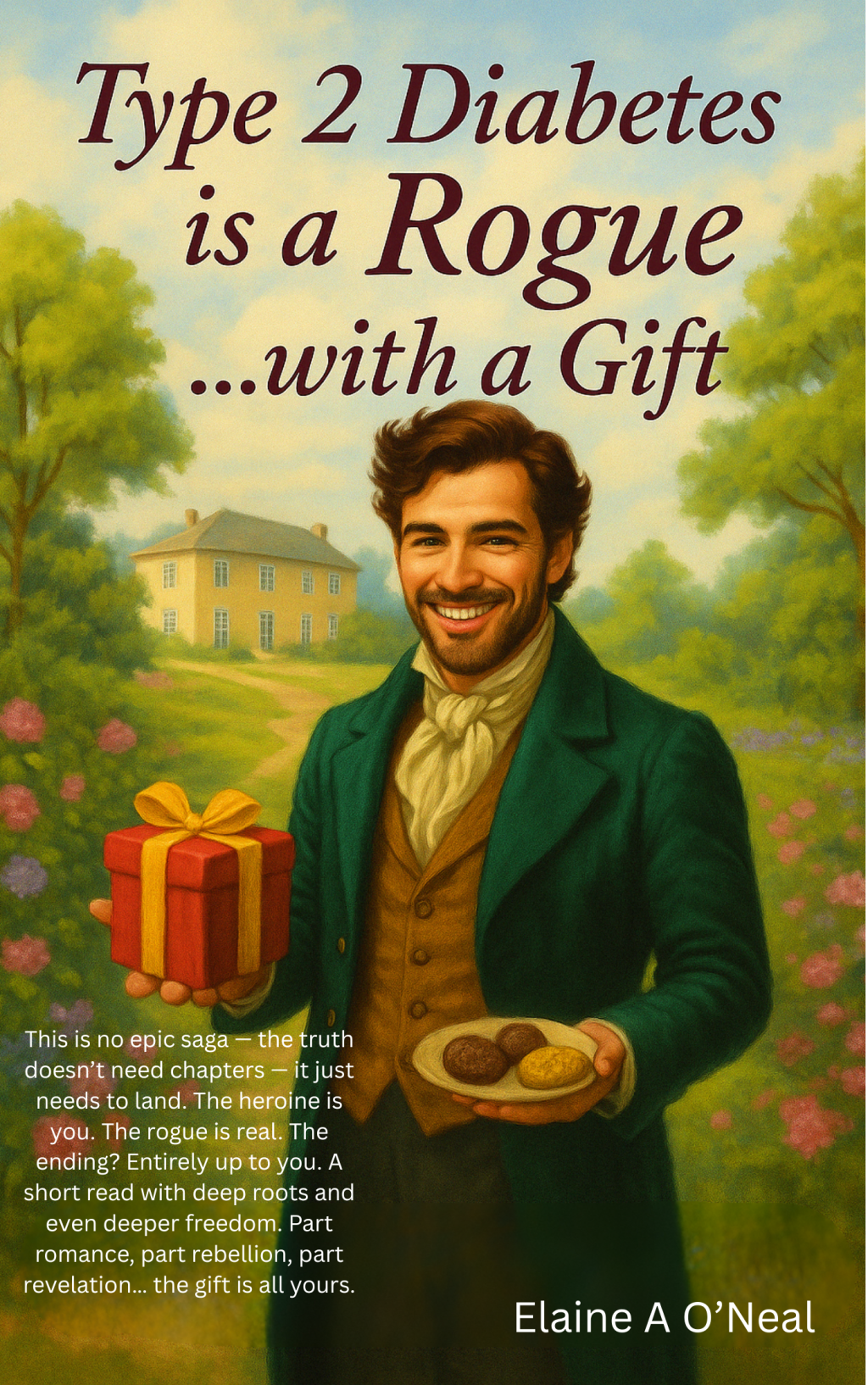 Type 2 Diabetes is a Rogue…with a&nbsp;Gift!